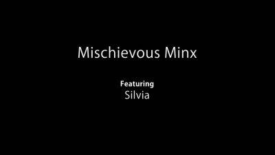 Mischievous Minx Silvia - hotmovs.com